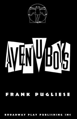 Aven'u Boys de Frank Pugliese