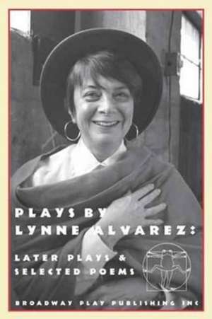 Plays By Lynne Alvarez de Lynne Alvarez