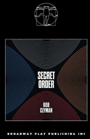 Secret Order de Bob Clyman