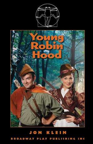 Young Robin Hood de Jon Klein