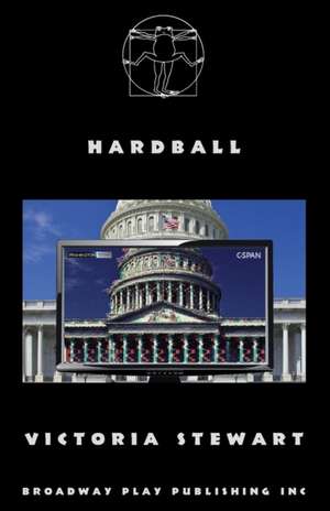 Hardball de Victoria Stewart