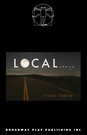 Local Story de Kristen Palmer