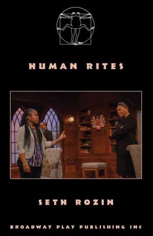 Human Rites de Seth Rozin