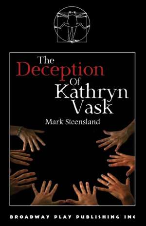 The Deception Of Kathryn Vask de Mark Steensland