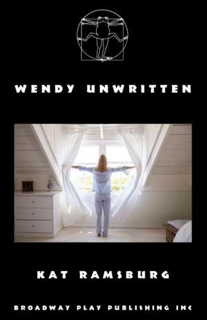 Wendy Unwritten de Kat Ramsburg