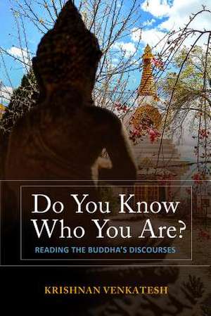 Do You Know Who You Are? de Krishnan Venkatesh