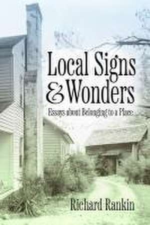 Local Signs and Wonders de Richard Rankin