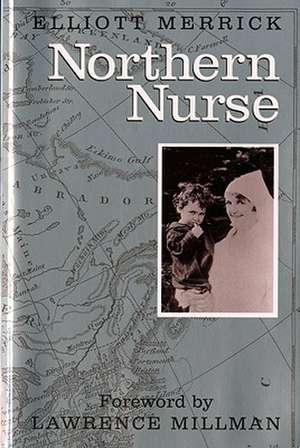 Northern Nurse de Elliott Merrick