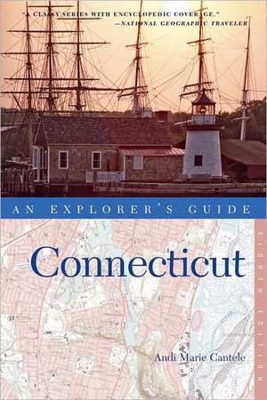 Explorer's Guide Connecticut de Andi Marie Cantele