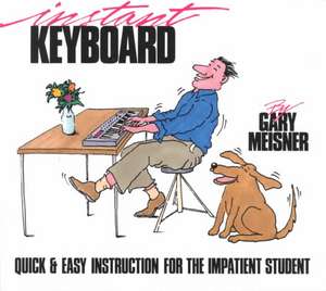 Instant Keyboard Instruction de Gary Meisner