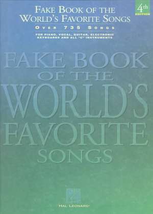 Fake Book of the World's Favorite Songs: C Edition de Hal Leonard Corp