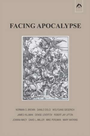 Facing Apocalypse de Mary Watkins