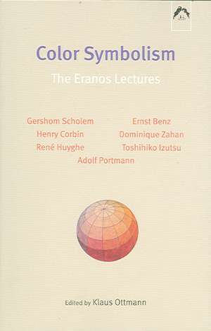 Color Symbolism: The Eranos Lectures de Klaus Ottmann