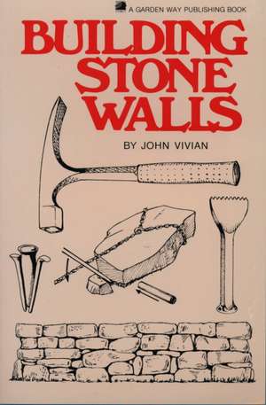 Building Stone Walls de John Vivian