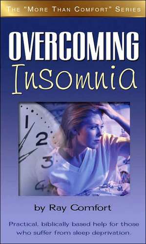 Overcoming Insomnia de Ray Comfort