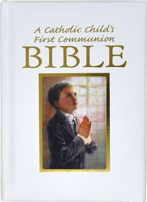 Catholic Child's First Communion Gift Bible-NAB-Boy de Victor Fr Hoagland