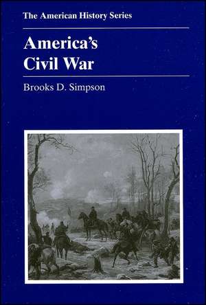 America′s Civil War de BD Simpson