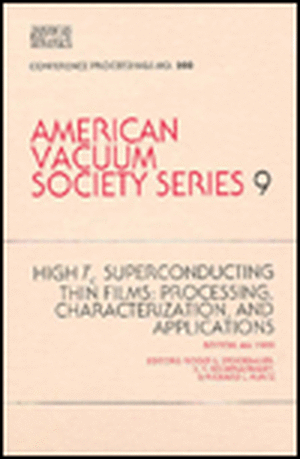 High Tc Superconducting Thin Films: Processing, Characterization, and Applications: Boston, MA 1989 de Roger L. Stockbauer