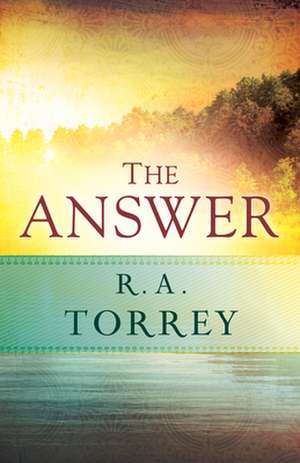 The Answer de R. A. Torrey