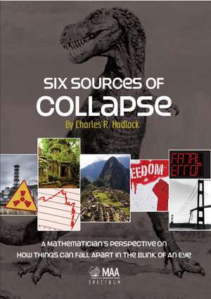 Six Sources of Collapse de Charles R. Hadlock