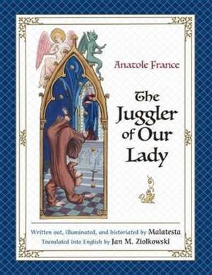 The Juggler of Our Lady de Anatole France