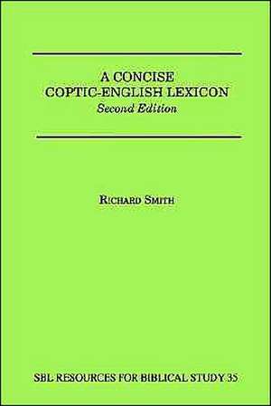 A Concise Coptic-English Lexicon de Richard Smith