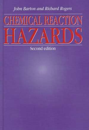 Chemical Reaction Hazards de Katherine Barton