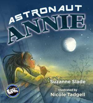 Astronaut Annie de Suzanne Slade