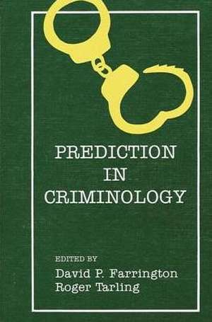 Prediction in Criminology de David P. Farrington