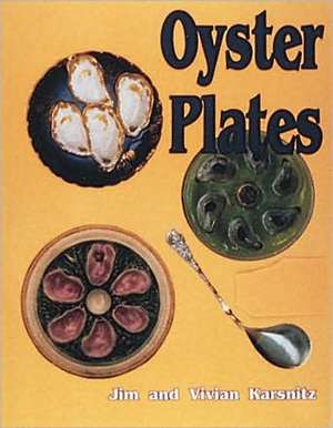 Oyster Plates de Vivian Karsnitz