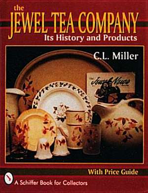 The Jewel Tea Company de C. L. Miller