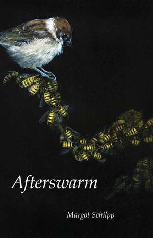 Afterswarm de Margot Schilpp