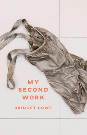 My Second Work de Bridget Lowe