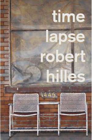 Time Lapse de Robert Hilles