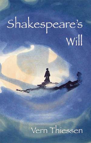 Shakespeare's Will de Vern Thiessen