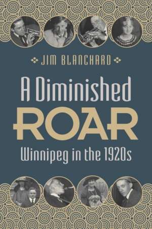 A Diminished Roar de Jim Blanchard