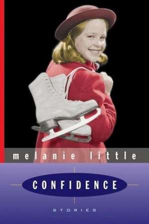 Confidence de Melanie Little