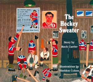 The Hockey Sweater de Roch Carrier