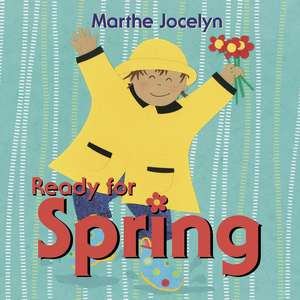 Ready for Spring de Marthe Jocelyn