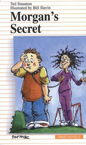 Morgan's Secret de Ted Staunton