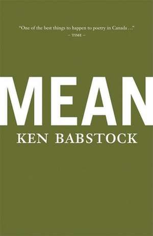 Mean: Poems de Ken Babstock