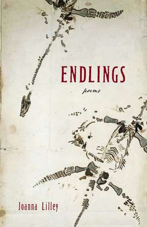 Endlings de Joanna Lilley