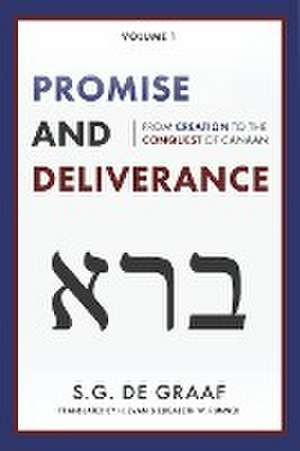 Promise and Deliverance de S G de Graaf