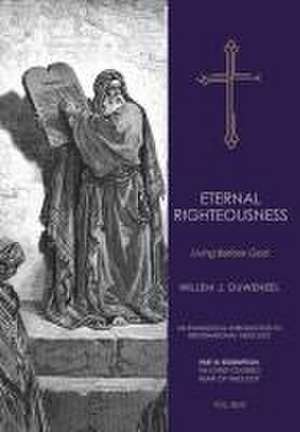 Eternal Righteousness de Willem J. Ouweneel