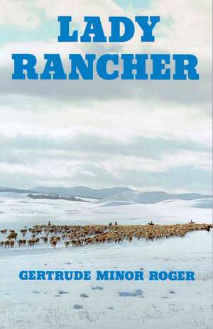 Lady Rancher de Gertrude Rogers Hale