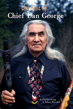 Best of Chief Dan George, The: Poems de Chief Dan George