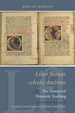 Liber Florum Celestis Doctrine / The Flowers of Heavenly Teaching de John of Morigny