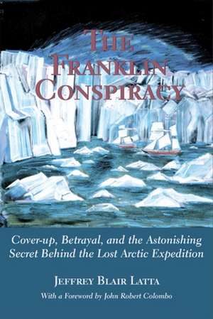 The Franklin Conspiracy de Jeffrey Blair Latta