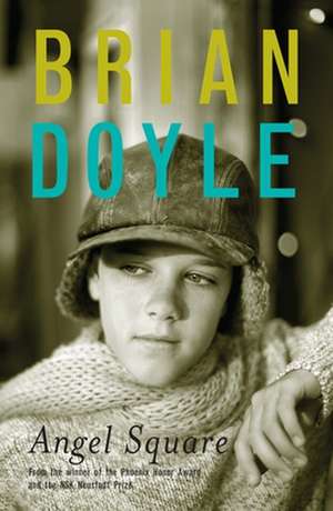 Angel Square de Brian Doyle