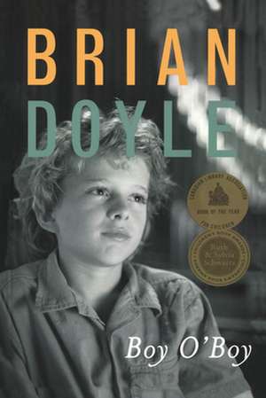 Boy O'Boy de Brian Doyle